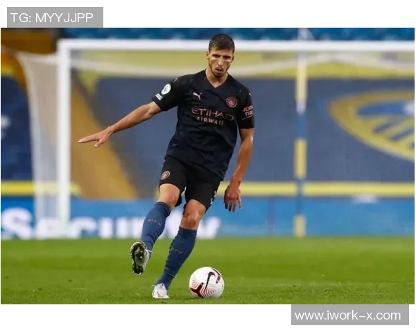 鲁本迪亚斯在曼城的崛起与未来展望分析